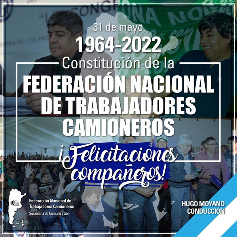 1964- 2022 Fundación de la Federación de Trabajadores Camioneros