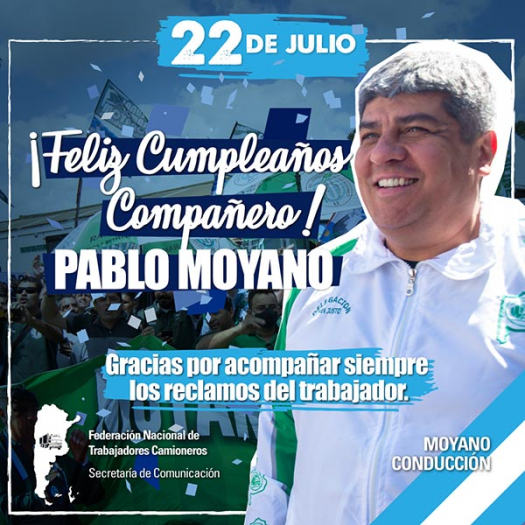 ¡Feliz cumpleaños compañero Pablo Moyano!
